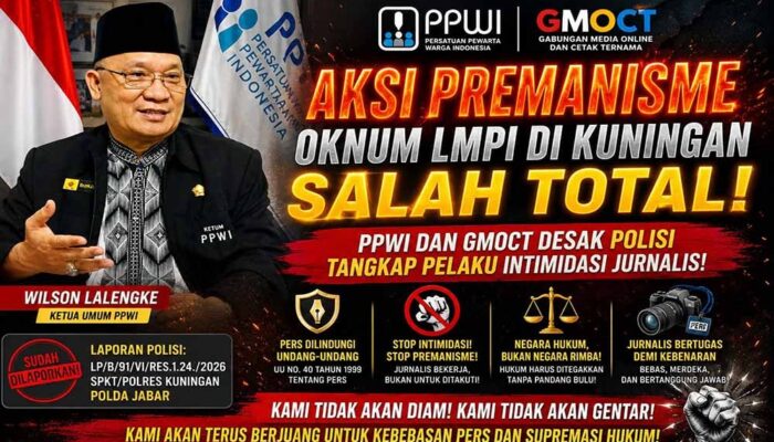 Aksi Premanisme Oknum LMPI di Kuningan Salah Total, PPWI dan GMOCT Desak Polisi Tangkap Pelaku Intimidasi Jurnalis