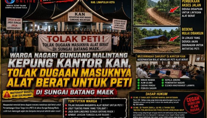 WARGA NAGARI GUNUANG MALINTANG TOLAK RENCANA PETI DI SUNGAI BATANG MAEK, DESAK APARAT TINDAK TEGAS PELAKU DAN CEGAH MASUKNYA ALAT BERAT