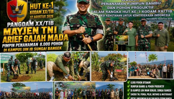 Peringati HUT Ke-1, Kodam XX/TIB Tanam 20.650 Pohon Bambu dan Tanaman Produktif Berpusat di UIN Imam Bonjol